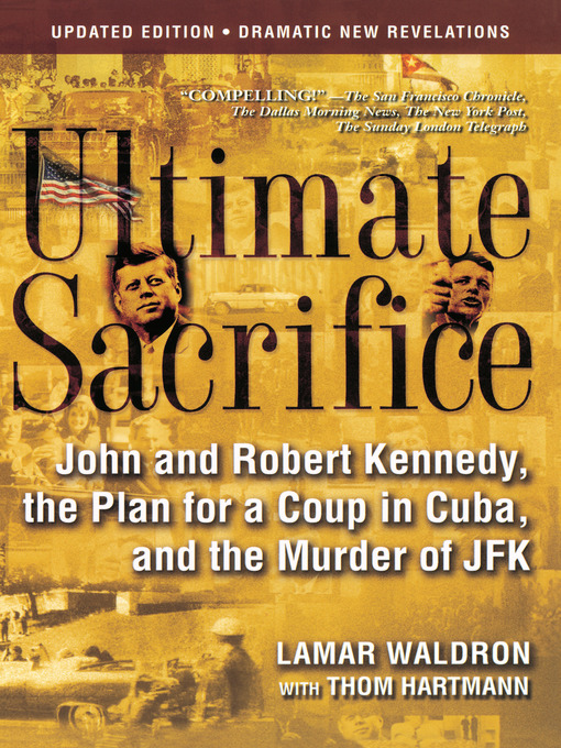 Title details for Ultimate Sacrifice by Lamar Waldron - Available